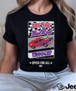 NHRA Vive La Fete Women’s Hot Rod Enough T Shirt