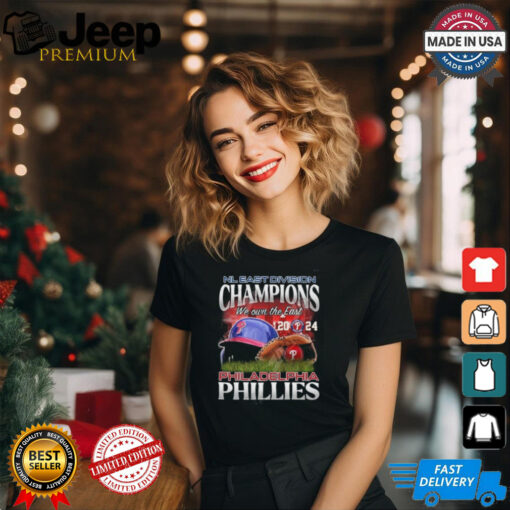 NL East Division Champions We Own The East 2024 Philadelphia Phillies Hat shirt