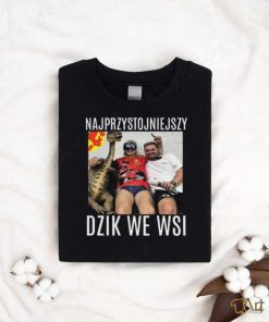 Najprzystojniejszy Dzik We Wsi Shirt 2024 Unisex T Shirt