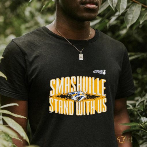 Nashville Predators 2024 Stanley Cup Playoffs Slogan smashville stand with us shirt