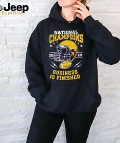 National Champion Business Is Finished Helmet Football 2024 shirt