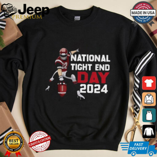 National Tight End Day, American Football Lovers Men women’s shirt