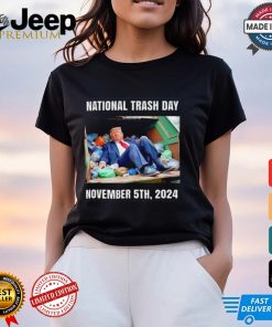 National trash day Nov 2024 Trump shirt