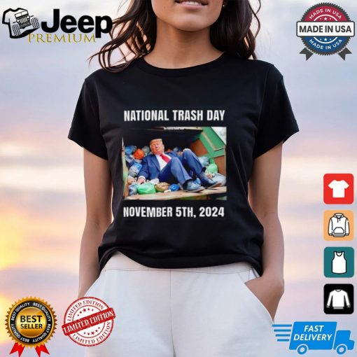 National trash day Nov 2024 Trump shirt