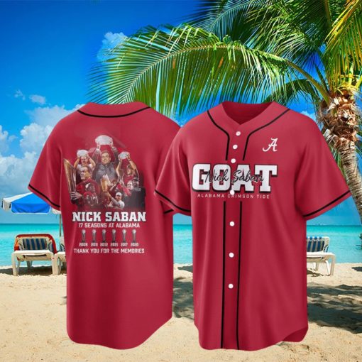 Alabama Crimson Tide Coach Nick Saban GOAT 17 Seasons At Alabama Thank You For The Memories Baseball Jersey