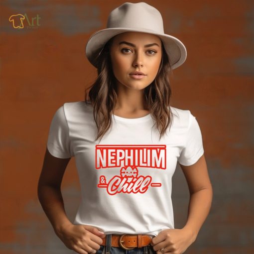 Nephilim and chill shirt