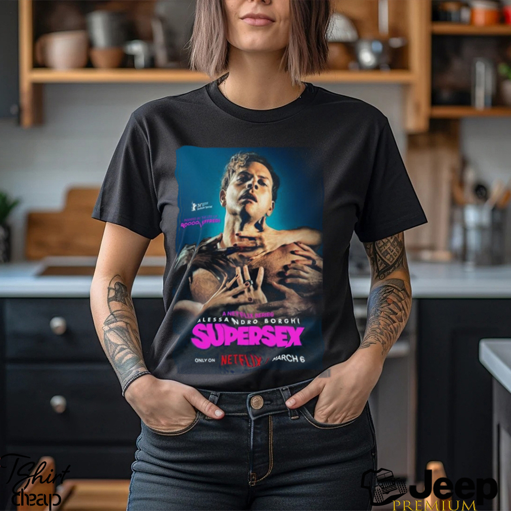 Netflix Series Supersex Inspired By The Life Of Rocco Siffredi Alessandro  Borhi shirt - teejeep