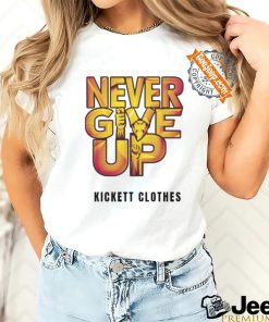 Never Give Up Over Size T Shirt