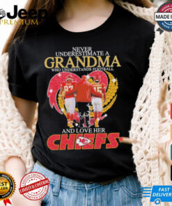 Never Underestimate A Grandma Understands Football And Love Her Chiefs Shirt