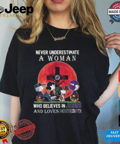 Never Underestimate A Woman Who Believes In Jesus And Loves Minnesota Shirt