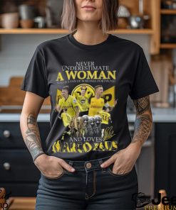 Never Underestimate A Woman Who Is A Fan Of Borussia Dortmund And Loves Marco Reus T Shirt