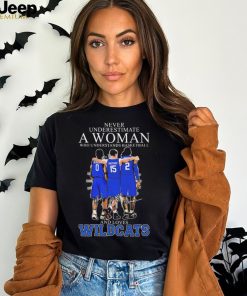 Never Underestimate A Woman Who Understands Basketball And Loves Kentucky Wildcats Sheppard, Dillingham And Bradshaw Signatures Shirt
