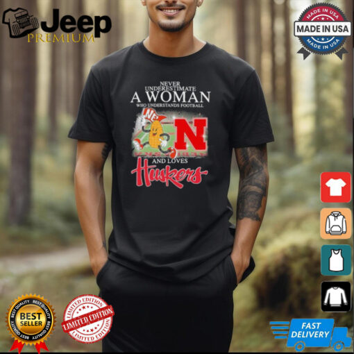 Never Underestimate A Woman Who Understands Football And Love Nebraska Huskers Mascot Shirt