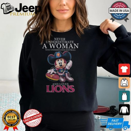 Never Underestimate A Woman Who Understands Football And Loves Lions Shirt