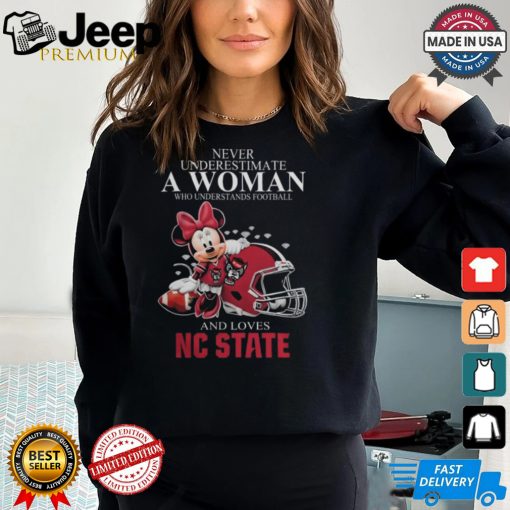 Never Underestimate A Woman Who Understands Football And Loves NC State Wolfpack x Minnie Mouse T Shirt