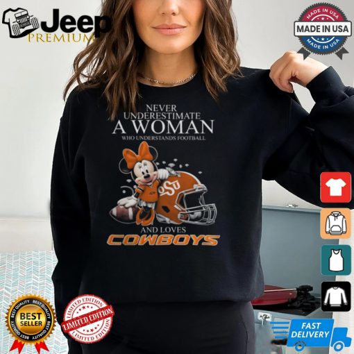 Never Underestimate A Woman Who Understands Football And Loves Oklahoma State Cowboys x Minnie Mouse T Shirt