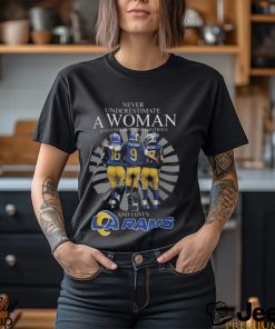 Never Underestimate A Woman Who Understands Football and Loves Los Angeles Rams TShirt