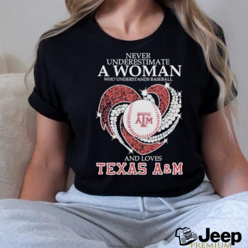 Never underestimate a Woman who understand baseball and love Texas A&M Aggies diamond 2024 Shirt