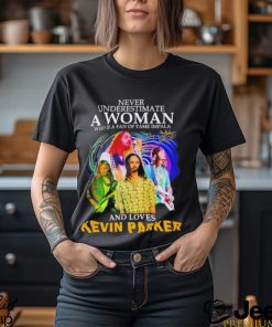 Never underestimate a woman who is a fan of Tame Impala and Loves Kevin Parker shirt