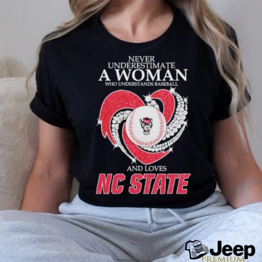 Never underestimate a woman who understand baseball and love NC State Wolfpack diamond 2024 Shirt