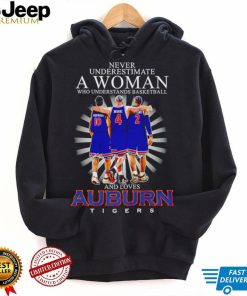 Never underestimate a woman who understands basketball and loves Auburn Tigers 10 4 2 signatures shirt