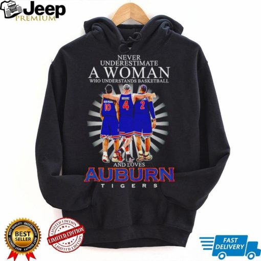 Never underestimate a woman who understands basketball and loves Auburn Tigers 10 4 2 signatures shirt