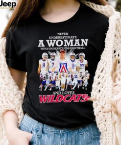 Never underestimate a woman who understands football and loves Arizona Wildcats shirt