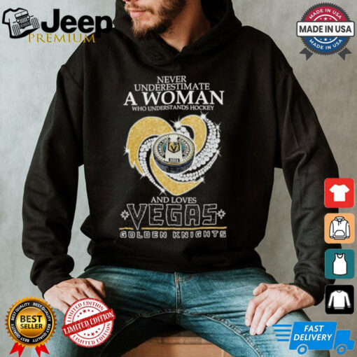 Never underestimate a woman who understands hockey and loves Vegas Golden Knights shirt