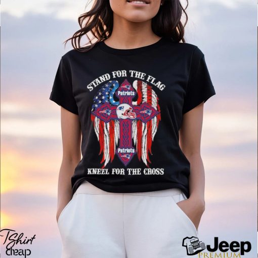 New England Patriots Stand For The Flag Kneel For The Cross 2024 T shirt