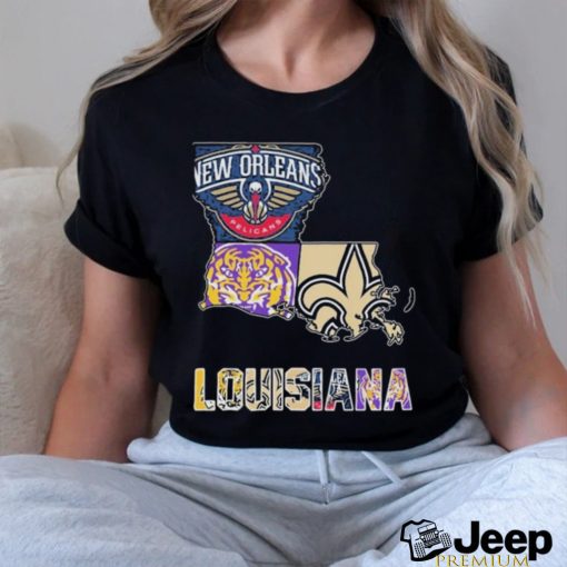 New Orleans Pelicans LSU Tigers New Orleans Saints Proud Of Louisiana T Shirt