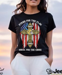 New Orleans Saints Stand For The Flag Kneel For The Cross 2024 T shirt