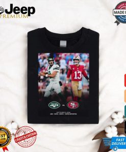 New York Jets vs San Francisco 49ers september 9 2024 shirt