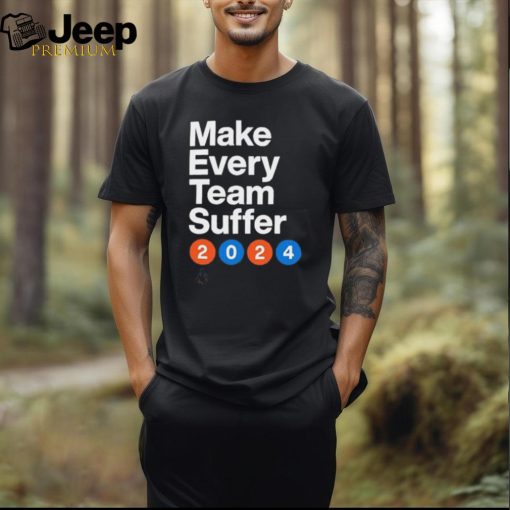 New York Mets Make Every Team Suffer Shirt