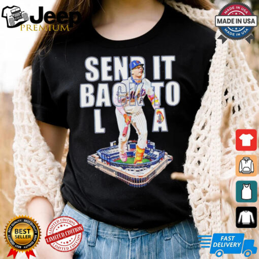 New York Mets Pete Alonso send it back to LA shirt