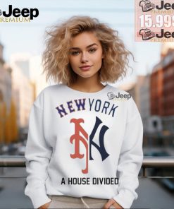 New York Mets Vs New York Yankees A House Divided Shirt