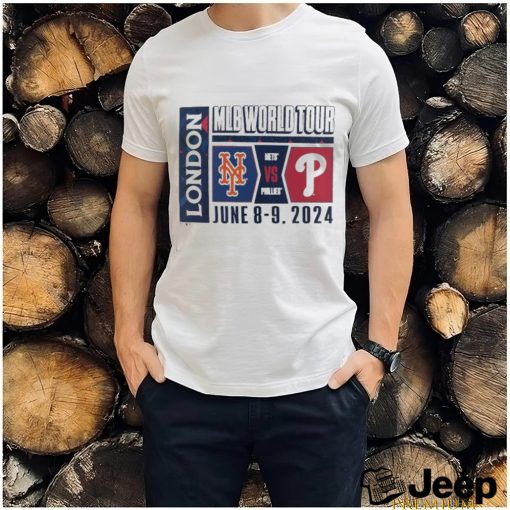 New York Mets vs Philadelphia Phillies MLB World Tour London June 8 9, 2024 shirt