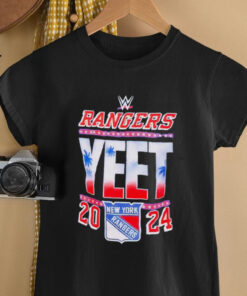 New York Ranger Yeet WWE 2024 shirt
