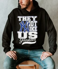 New York Yankees they not like us Yankees shirt