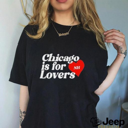 Niall horan chicago is for lovers T shirt