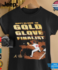 Nice Matt Olson Atlanta Braves Gold Glove Award Finalist 2024 T shirt