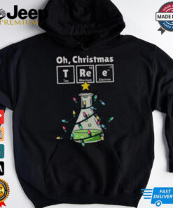 Nice Oh Christmas Tree Chemistree Science Chemistry Christmas T Shirt