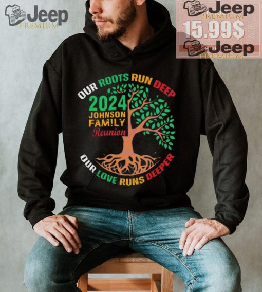 Nice Retro our roots run deep 2024 family reunion shirt