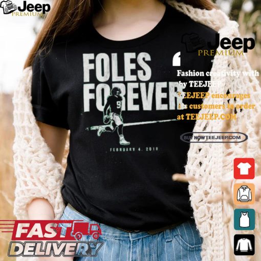 Nick Foles Forever T shirt