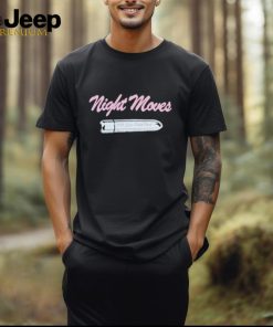 Night Moves T Shirt