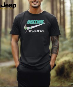 Nike Celtics Jayson Tatum Just Hate Us Shirt