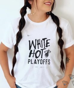 Nike Miami Heat White Hot 2024 NBA Playoffs Shirt