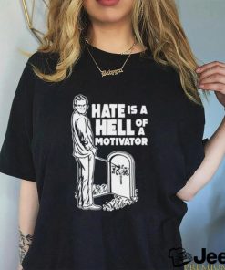 No Context Cornette Hate Is A Hell Of A Motivator Shirt