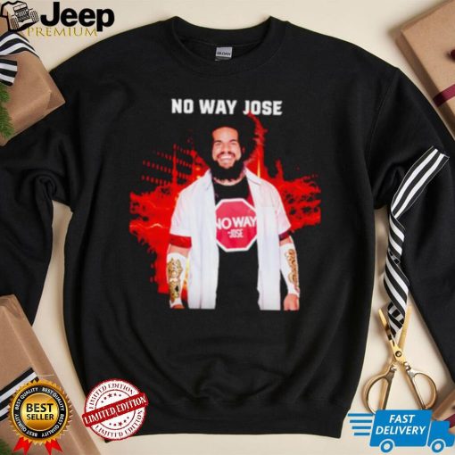 No Way Jose shirt