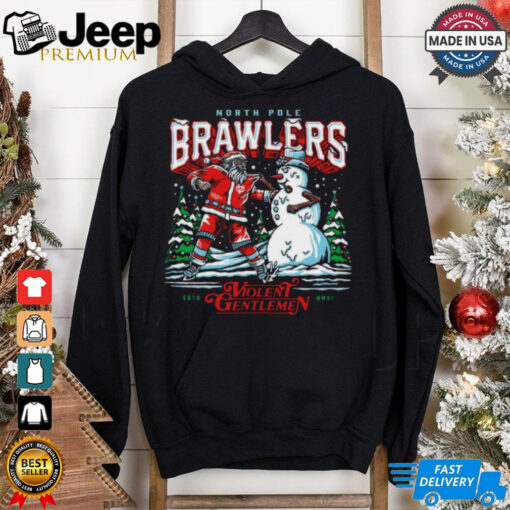 North Pole Brawlers Violent Gentlemen Christmas 2024 Shirt