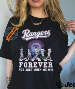 Not Just When We Win Texas Rangers Fan Abbey Load Team Player Signature T Shirt